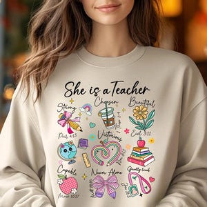 She is A Teacher (B) - Sweatshirt GD, Religious Teacher Shirt, Gift For Teacher, Inspirational Teacher Shirt, Teacher Appreciation Shirt