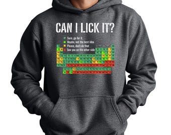 ¿Puedo lamerlo? (blanco) - Sudadera con capucha GD, camiseta divertida de la tabla periódica, camiseta de química, camiseta de la tabla de elementos, camiseta divertida de científico, camiseta de nerd