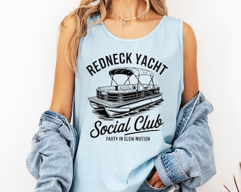 Redneck Yacht Club - Canotta Comfort Colors, Abbigliamento estivo divertente, Maglietta da nautica, Regalo per gli amanti delle barche, Stile estivo casual, Maglietta con musica country