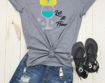 Let it Flow - Elsa Wine Glass Shirt, Epcot Food & Wine Festival, Disney Food and Wine, Frozen Princess Tank, Princess Drinking shirt.