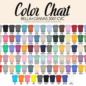 May include: Color chart for Bella+Canvas 3001 CVC unisex heather short sleeve tees. The chart displays a wide array of colors, including heather gray, black, and various shades of blue, green, pink, and yellow. The text "Color Chart" is at the top.