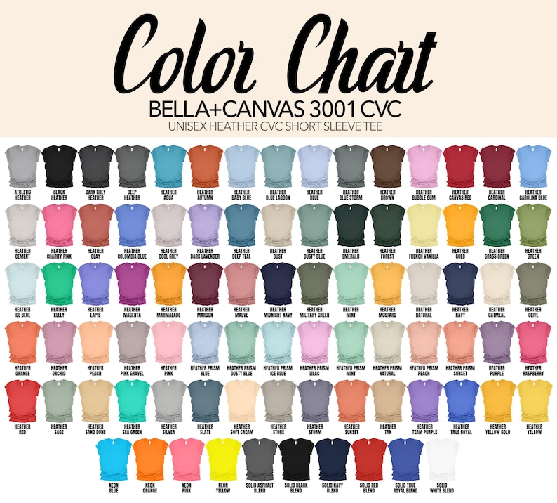 May include: Color chart for Bella+Canvas 3001 CVC unisex heather short sleeve tees. The chart displays a wide array of colors, including heather gray, black, and various shades of blue, green, pink, and yellow. The text "Color Chart" is at the top.