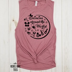 Drinking Around The World - Epcot Shirt, Disney Drinking Shirt, Food and Wine, Conquering The World, Vacation Shirts, Summer Trip Disney.