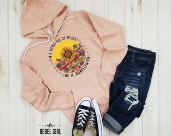 In A World Full Of Roses Be A Sunflower - Sunflower Shirt, Flowers Shirt, Girl Power, Positive Shirts, Nature Shirt, Wildflower Shirt.