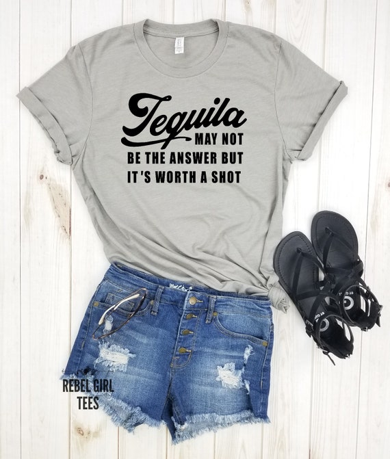 Cinco De Mayo Tequila May Not Be The Answer But Worth A Shot T-Shirt Cinco De Mayo Tequila May Not Be The Answer But Worth A Shot T-Shirt