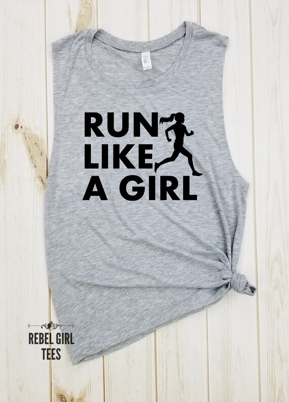 Run Like a Girl Running Shirt 