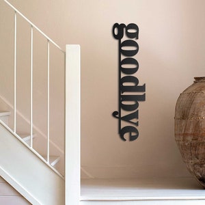 Goodbye Sign, Front Door Decor, Porch Decor, Metal Signs, Home Decor, Good Bye