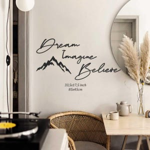 Letrero de metal "Sueña, imagina, cree" con montañas, arte de pared de metal con palabras, letreros inspiradores, letreros motivacionales, arte de metal, adornos de pared imagen 4