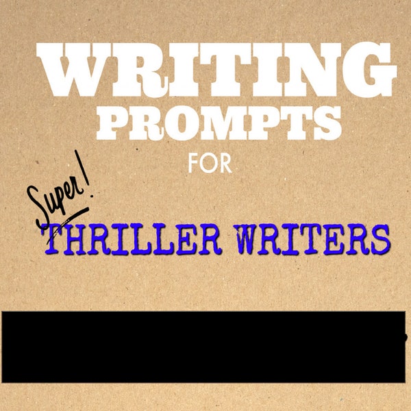 Writing Prompts for Commercial Thriller Writers, 50-Page Practical Workbook for Writers, Instant Digital Download, How To Write Worksheets