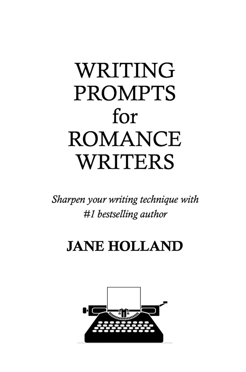 Writing Prompts for Romance Writers, Instant Download 45page Workbook