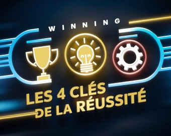 Les 4 clés de la Réussite