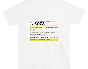 Soca Prescription Unisex T-Shirt by Carnival Mode
