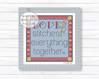 Love Stitches Everything Together Beginner Counted Cross Stitch Pattern, Mini Quilters Cross Stitch, Typography Counted Cross Stitch PDF