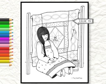 Be Still Amish Quilt Coloring Page, Motivational Coloring, Color Me, Inspirational Coloring Sheet, Sewing & Craft Coloring for Adults, PDF