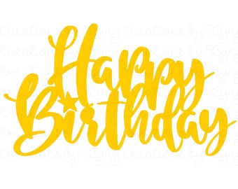 Happy Birthday svg png Files / Cake Topper Digital Download / Taglia file per Cricut / Silhouette / Birthday Cake Decoration Party File SVG