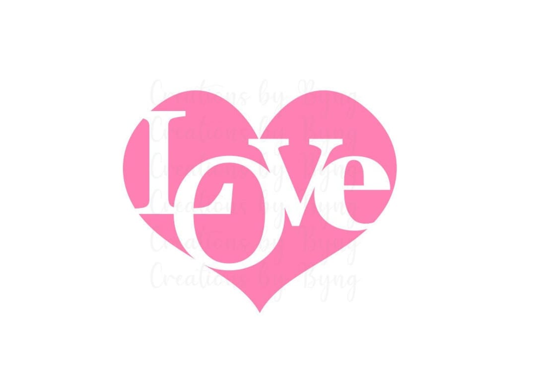 Love Heart Svg Png Files | Cut Files for Cricut/silhouette | Valentine ...