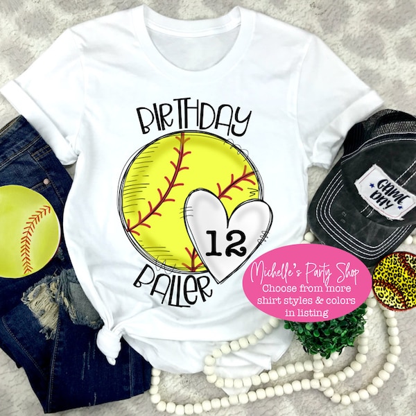 Softball Birthday Baller Graphic Shirts - Custom Softball Graphic Shirts - Softball Team T-shirts