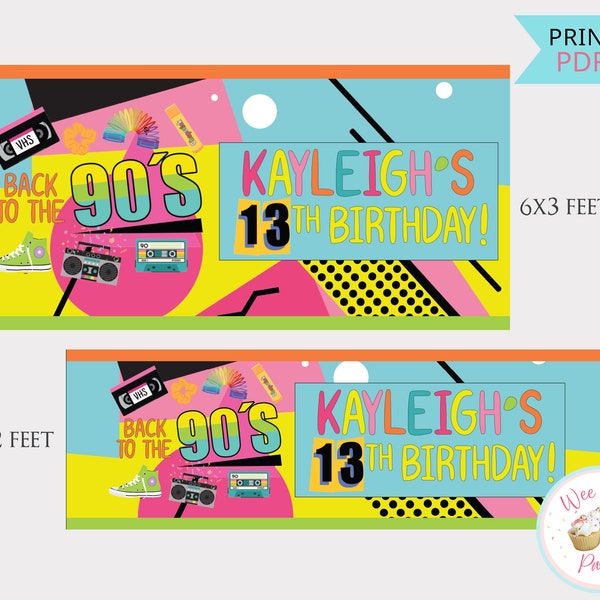 90s Birthday Party Personalized Banner, Back To The 90s Theme Party Backdrop Custom Banner, Printable Kids 90s Party Decorations- PDF