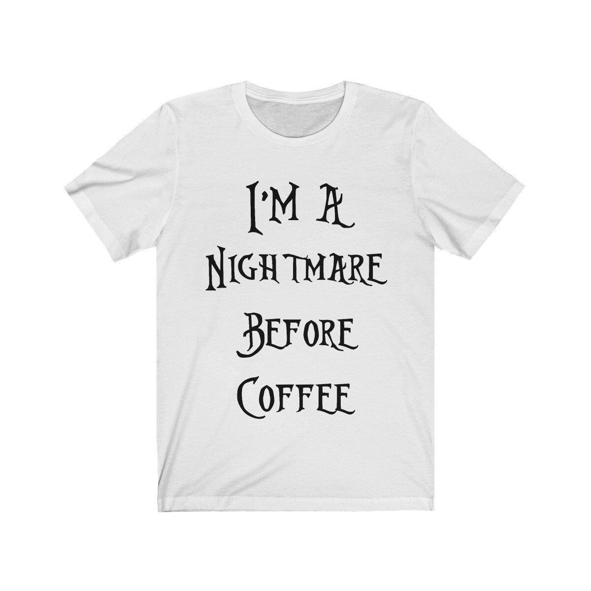 Nightmare Before Coffee Shirt Coffee Lover Gift Halloween - Etsy