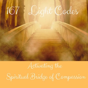 Bridge of Compassion Activation