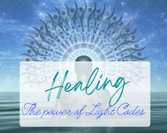 Anchoring your Healing Light Codes