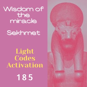 Sekhmet Light Codes Activation, Egyptian Goddess Wisdom Teachings, Awaken Miracle Power Channelled Transmission Meditation