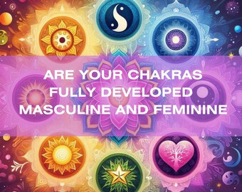 Chakren - Maskuline Feminine Harmonie Lichtcodes Aktivierung