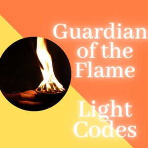 May include: A hand holds a small clay dish with a flame burning inside. The text "Guardians of the Flame Light Codes" is in white letters on a peach background.