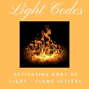 Letras de Chamas ativando o Corpo de Luz