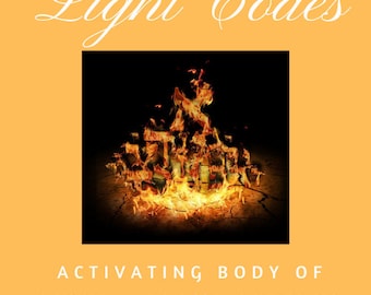 172 Flame Letters activating Body of Light