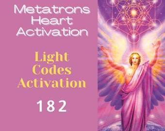 Kody świetlne do aktywacji serca Metatrona, Archanioł Metatron, Uzdrawianie Archanioła,