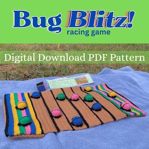 May include: A handmade crochet racing game called "Bug Blitz!" with a brown track and colorful stripes. The game includes small, round, colorful crochet bugs. The text "Digital Download PDF Pattern" is also visible.