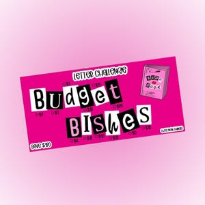 May include: A pink "Budget Bishes" letter challenge card with a "Burn Book" design. The card features black and white text, with amounts from $1 to $20. The card is designed to save $190.