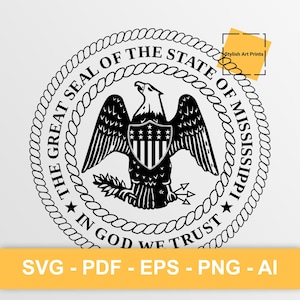 Sceau de l'État du Mississippi, Mississippi Vector Clipart - SVG \ PNG \ PDF \ Téléchargement instantané \ Découpe \ State Sign \ Licence commerciale