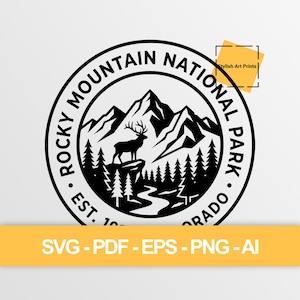 Pode incluir: Um gráfico circular em preto e branco com o texto "Rocky Mountain National Park" e "Est. 1915 Colorado". O design inclui uma cordilheira, árvores, um rio e uma silhueta de veado. O gráfico também inclui o texto "SVG - PDF - EPS - PNG - AI".