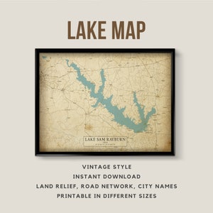 Vintage Style Map of Sam Rayburn Reservoir, Texas, USA with City names - Instant Download \ Lake Map \ Wall Art \ Printable Map \ Texas Lake