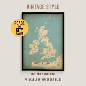May include: A framed vintage-style map of the United Kingdom, featuring roads and city names. The map has a teal background with beige detailing and is labeled "United Kingdom." Additional text includes "Instant Download" and "Printable in Different Sizes."