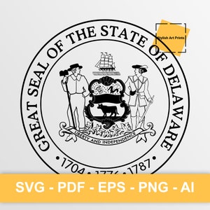 Sceau de l'État du Delaware, Delaware Vector Clipart - SVG \ PNG \ PDF \ Téléchargement instantané \ Découpe \ State Sign \ Licence commerciale