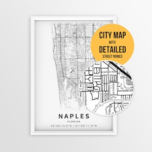 May include: A framed black and white map print of Naples, Florida, featuring detailed street layouts and coordinates. A circular inset highlights specific street names, accompanied by a yellow graphic reading CITY MAP WITH DETAILED STREET NAMES.