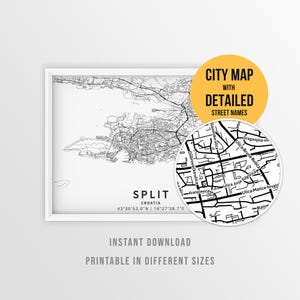 May include: A framed black and white map of Split, Croatia, featuring detailed street lines and coordinates. A circular inset highlights specific street names. The text reads CITY MAP WITH DETAILED STREET NAMES, SPLIT, CROATIA, 43°30'53.0"N | 16°27'38.7"E.
