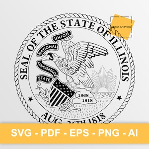 Sceau de l'État de l'Illinois, Illinois Vector Clipart - SVG \ PNG \ PDF \ Téléchargement instantané \ Découpe \ Signe de l'État \ Licence commerciale