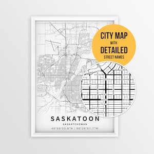 May include: A framed black and white map of Saskatoon, Saskatchewan, featuring a circular inset showing detailed street names. The text reads CITY MAP WITH DETAILED STREET NAMES, SASKATOON, SASKATCHEWAN, and the coordinates 45°56'03.9"N | 90°26'51.7"W.