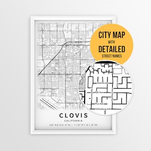May include: A framed black and white city map of Clovis, California, featuring detailed street names, coordinates, and a circular inset showing a zoomed-in view of the road network. A yellow circular graphic contains the text CITY MAP WITH DETAILED STREET NAMES.