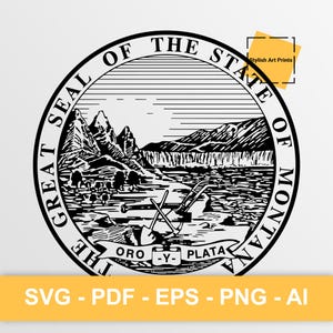 Sceau de l'État du Montana, Montana Vector Clipart - SVG \ PNG \ PDF \ Téléchargement instantané \ Découpe \ Signe de l'État \ Licence commerciale