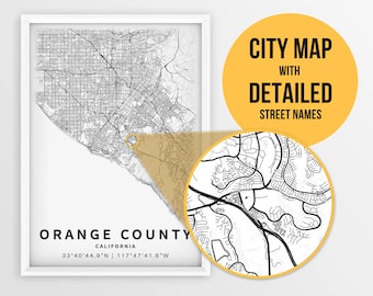Printable Map of Orange County, California, USA with Street Names - Instant Download \ City Map \ Travel Gift \ City Poster \ Road Map Print