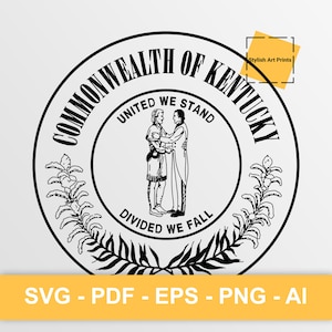 Sceau de l'État du Kentucky, Kentucky Vector Clipart - SVG \ PNG \ PDF \ Téléchargement instantané \ Découpe \ State Sign \ Licence commerciale