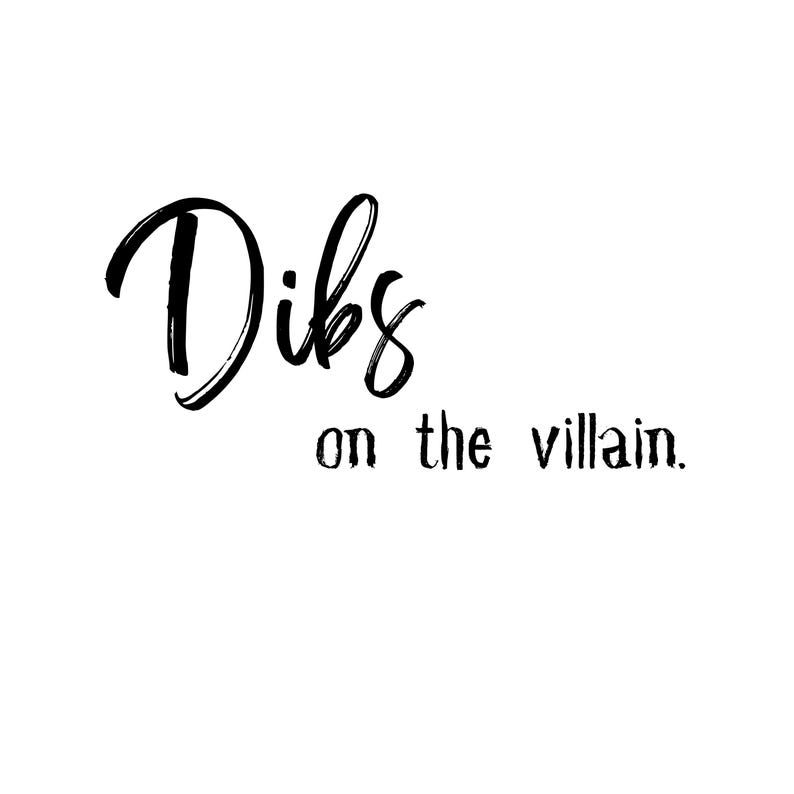 Dibs on the villain. PNG Screen Printing File image 3