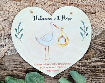 Hebamme mit Herz Holzschild mit Storch und Baby / Hebamme Geschenkidee/ Hebamme Dankeschön / Hebamme mit Herz