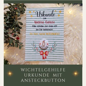 Wichtelzubehör Wichtelgehilfe Urkunde  mit Ansteckbutton / W-018