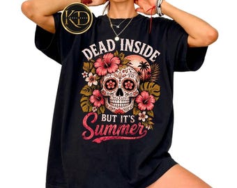 Camiseta "Muerto por dentro, pero es verano", Camiseta Comfort Colors, Camiseta con estampado de calavera divertida, Camiseta gótica floral tropical, Regalo para vacaciones en la playa